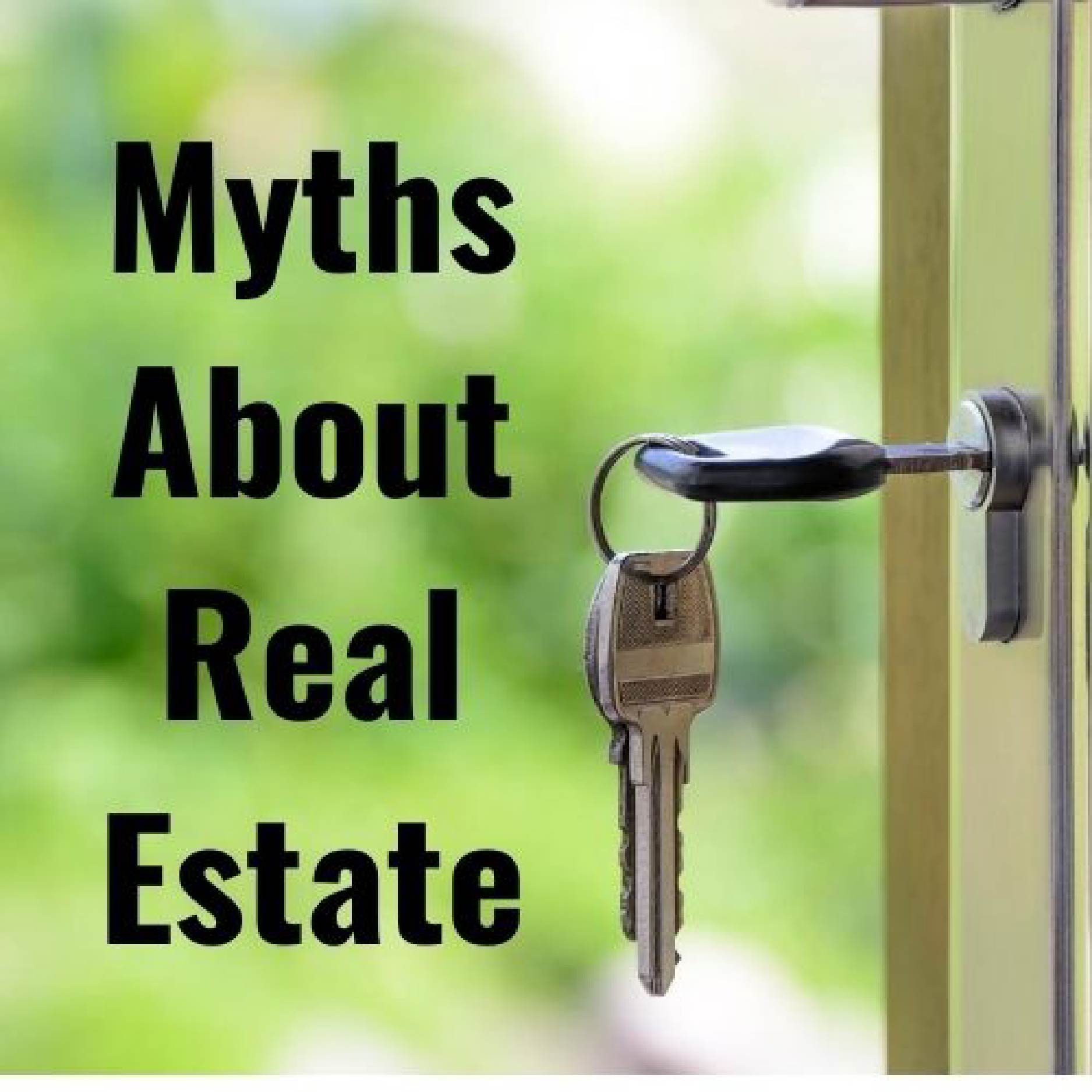 MYTHS ABOUT REAL ESTATE